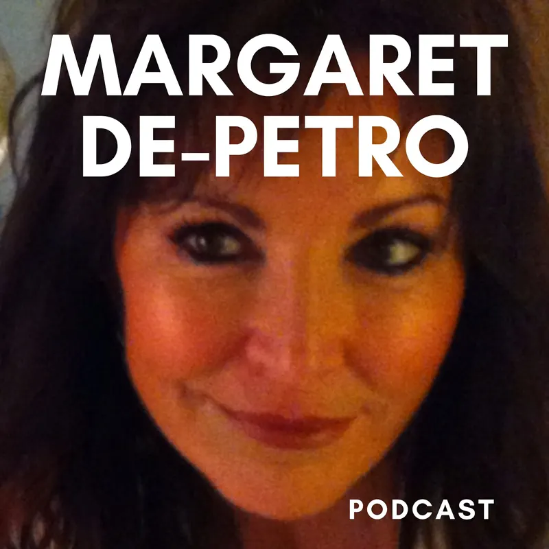The Margaret De-Petro Podcast artwork
